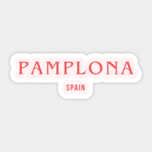 Pamplona Spain Sticker